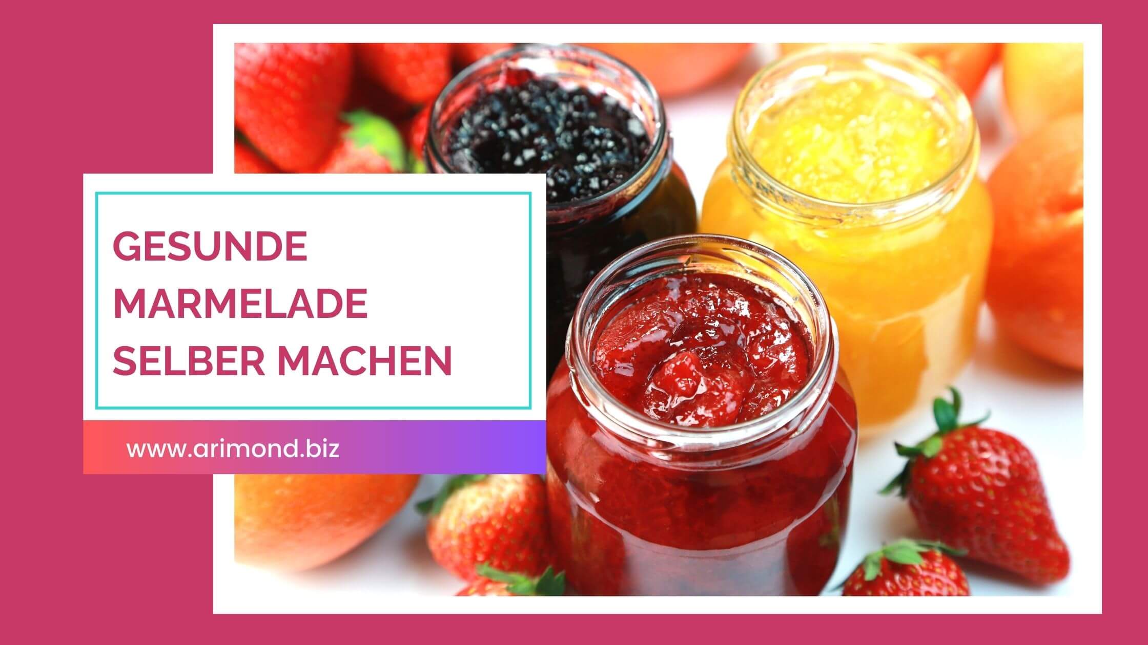 Gesunde Marmeladen Alternativen