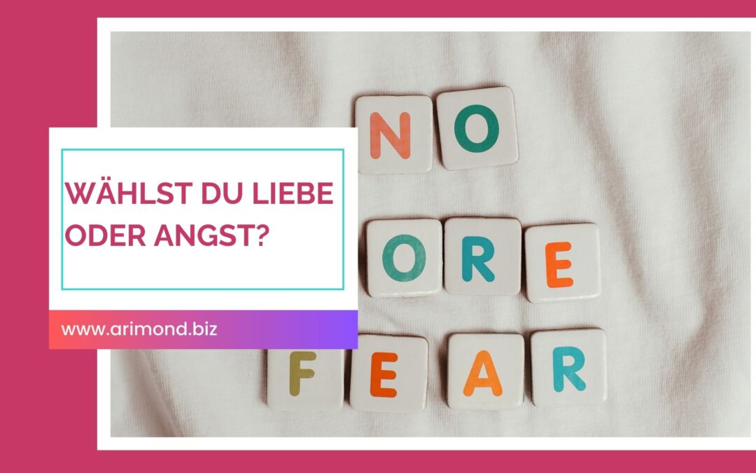 Lieben oder Angst