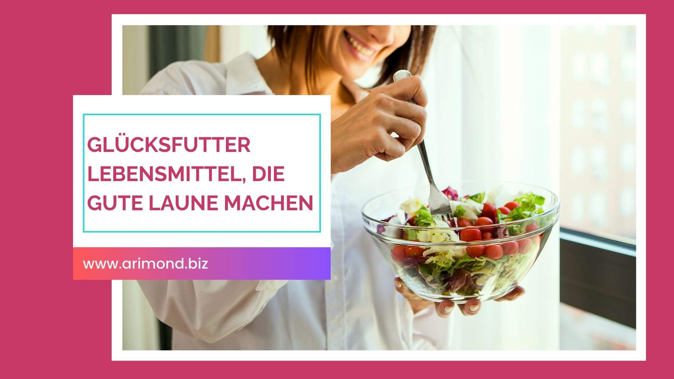 Glücksfutter – Diese Lebensmittel machen dir gute Laune